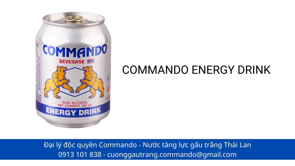 " COMMANDO ENERGY DRINK " sẽ là dòng sản phẩm phân phối chính ngạch hiện tại (2023)